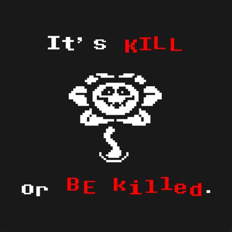 kill or be killed flowey.